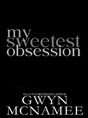 cover image of My Sweetest Obsession